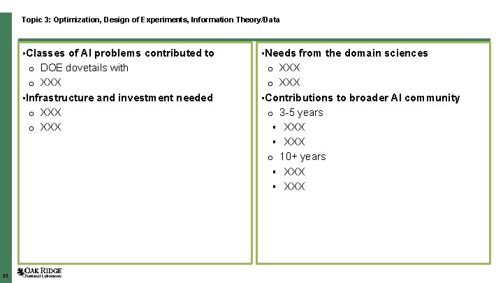Topic 3: Optimization, Design of Experiments, Information Theory/Data • Classes of AI problems contributed