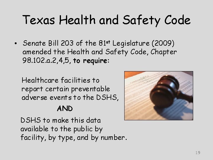 Texas Health and Safety Code • Senate Bill 203 of the 81 st Legislature