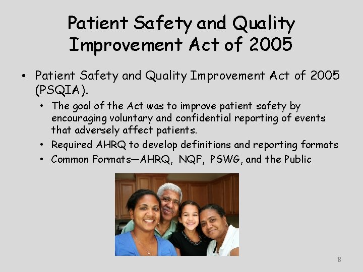 Patient Safety and Quality Improvement Act of 2005 • Patient Safety and Quality Improvement