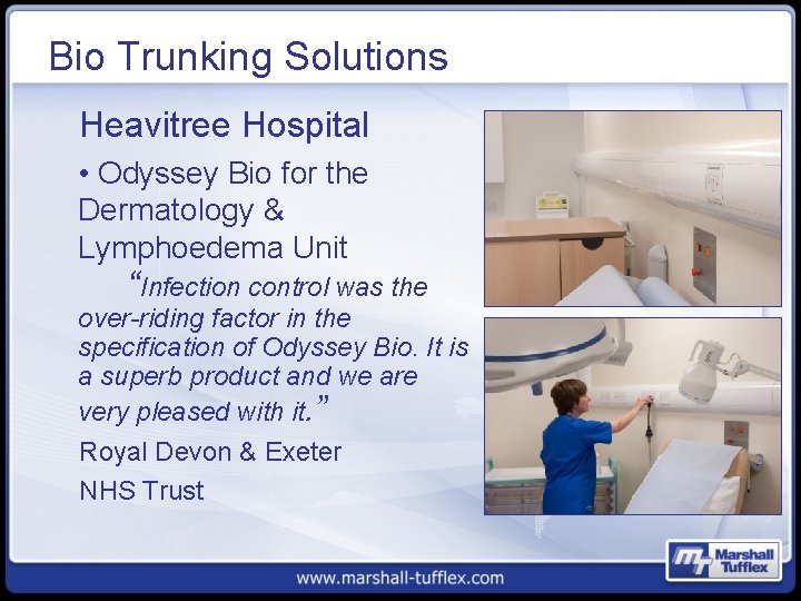 Bio Trunking Solutions Heavitree Hospital • Odyssey Bio for the Dermatology & Lymphoedema Unit