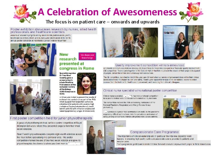 A Celebration of Awesomeness The focus is on patient care – onwards and upwards