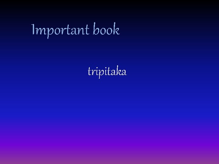 Important book tripitaka 