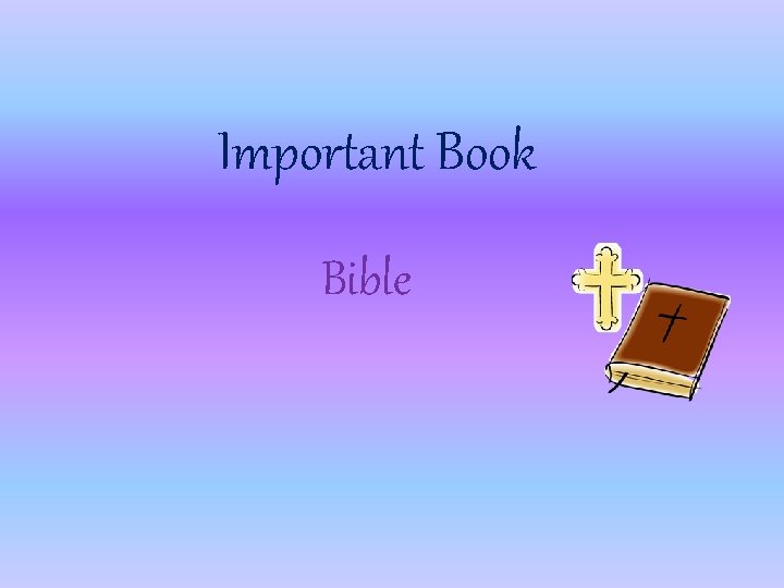 Important Book Bible 