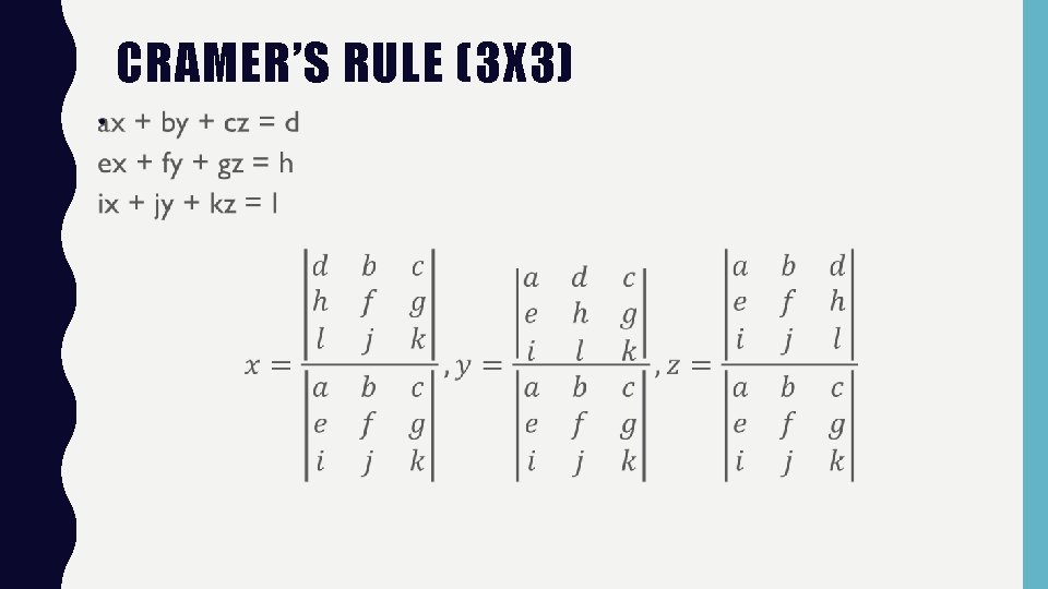 CRAMER’S RULE (3 X 3) • 