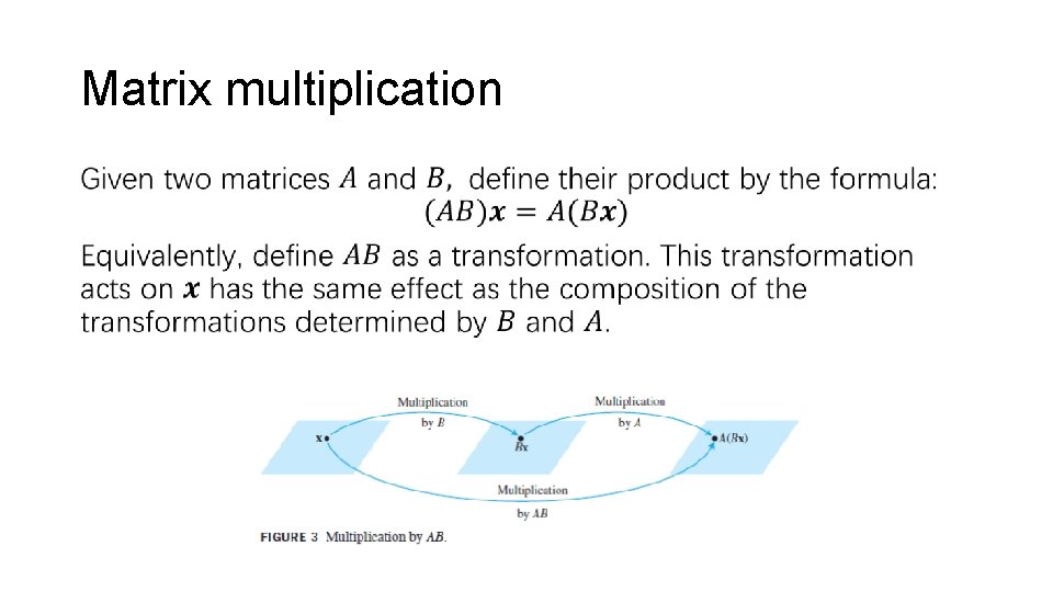 Matrix multiplication • 