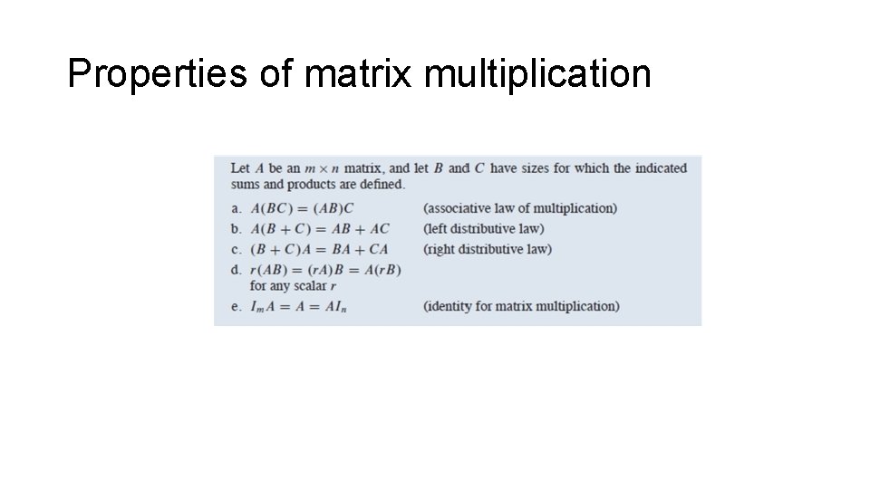 Properties of matrix multiplication 