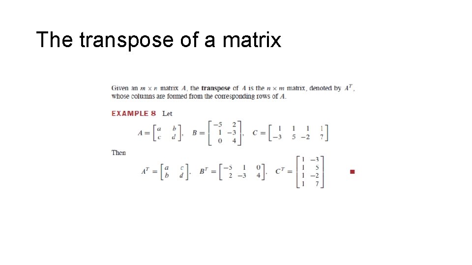 The transpose of a matrix 