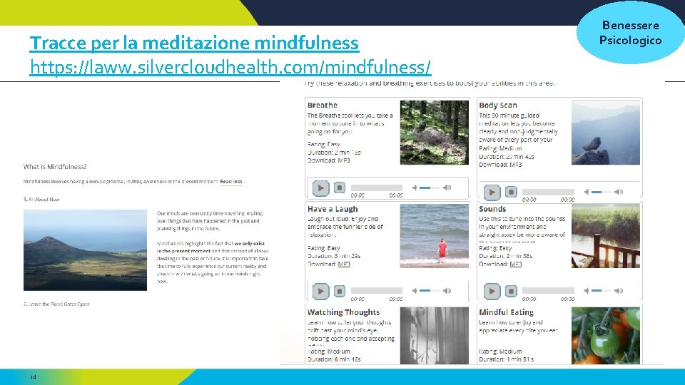 Tracce per la meditazione mindfulness https: //laww. silvercloudhealth. com/mindfulness/ 14 Benessere Psicologico 