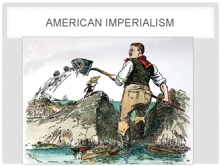 AMERICAN IMPERIALISM 
