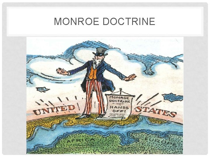 MONROE DOCTRINE 
