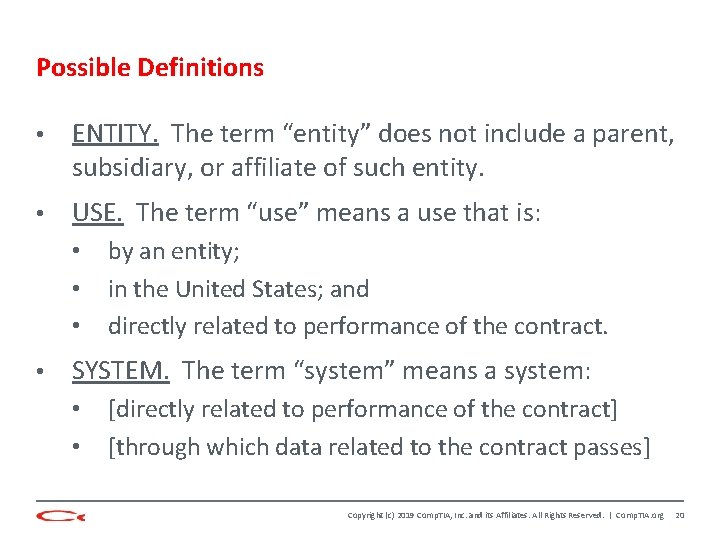 Possible Definitions • ENTITY. The term “entity” does not include a parent, subsidiary, or