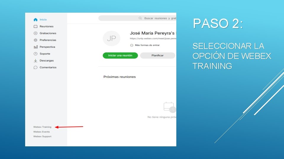 PASO 2: SELECCIONAR LA OPCIÓN DE WEBEX TRAINING 