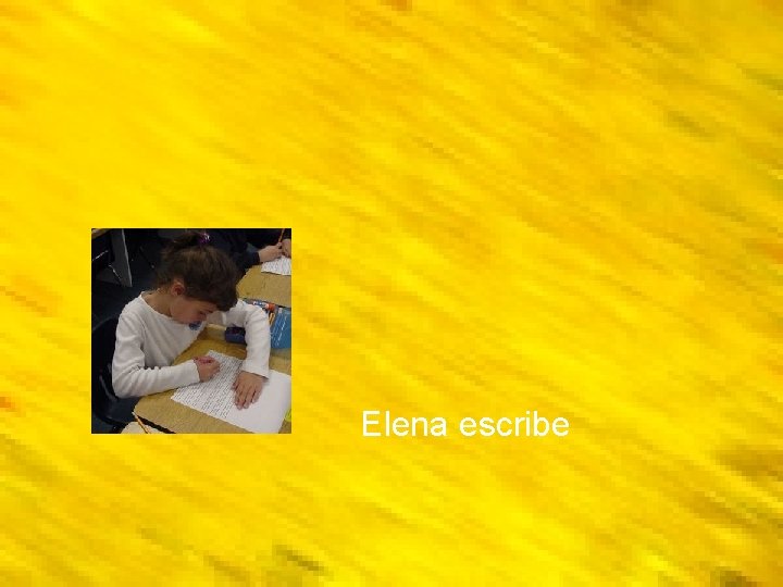 Elena escribe 