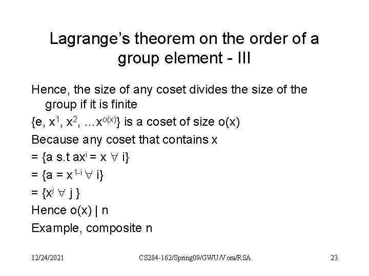 Lagrange’s theorem on the order of a group element - III Hence, the size