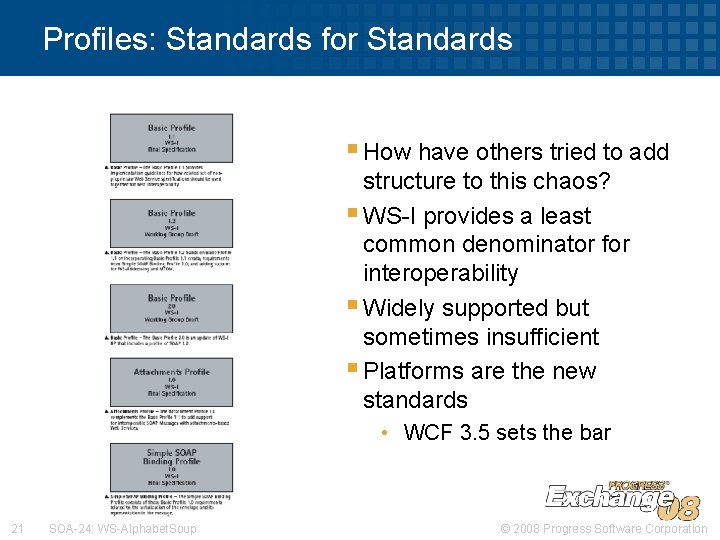 Profiles: Standards for Standards § How have others tried to add structure to this