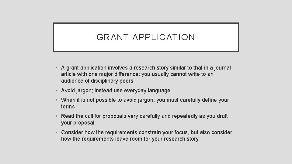 GRANT APPLICATION • A grant application involves a research story similar to that in