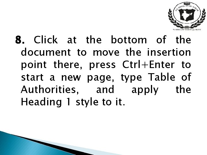 8. Click at the bottom of the document to move the insertion point there,