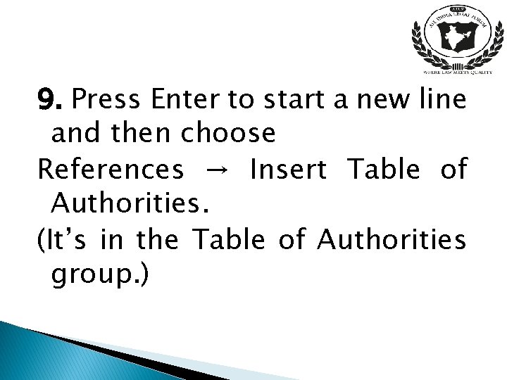 9. Press Enter to start a new line and then choose References → Insert