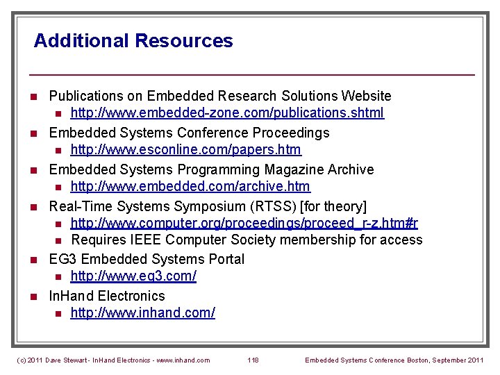 Additional Resources n n n Publications on Embedded Research Solutions Website n http: //www.