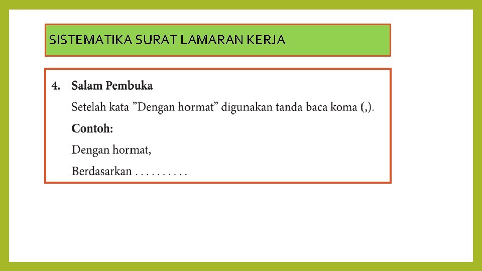 SISTEMATIKA SURAT LAMARAN KERJA 