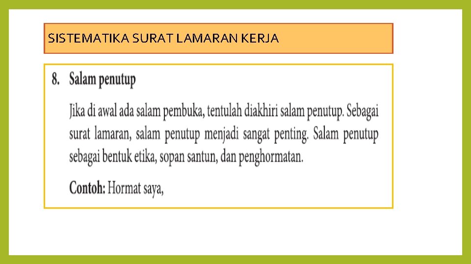 SISTEMATIKA SURAT LAMARAN KERJA 