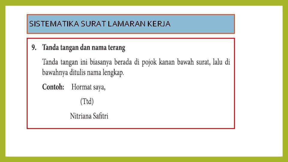 SISTEMATIKA SURAT LAMARAN KERJA 