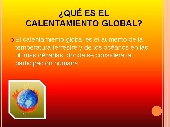EL CALENTAMIENTO GLOBAL Yarimar Mercado Legarreta Katiria Prez