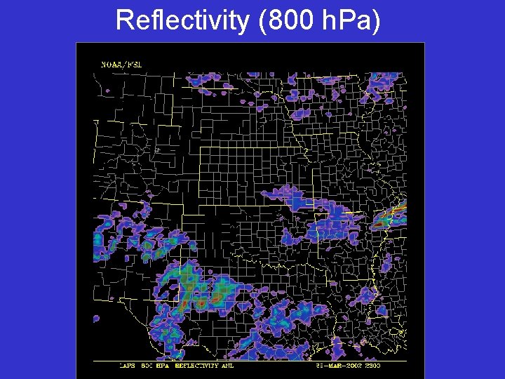 Reflectivity (800 h. Pa) 