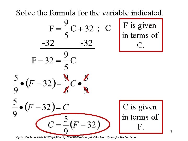 Solve the formula for the variable indicated. F is given in terms of -32