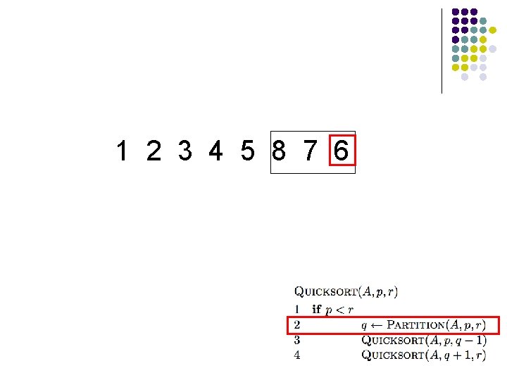 1 2 3 4 5 8 7 6 1 2 3 4 5 8 7 6