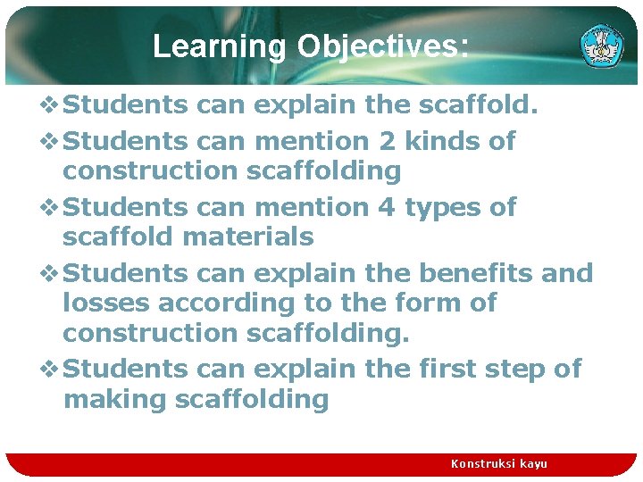 Install wooden scaffolding Describes the installation procedure scaffolding