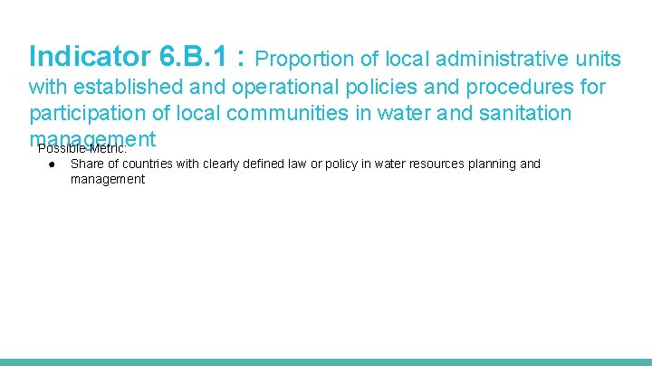 Indicator 6. B. 1 : Proportion of local administrative units with established and operational