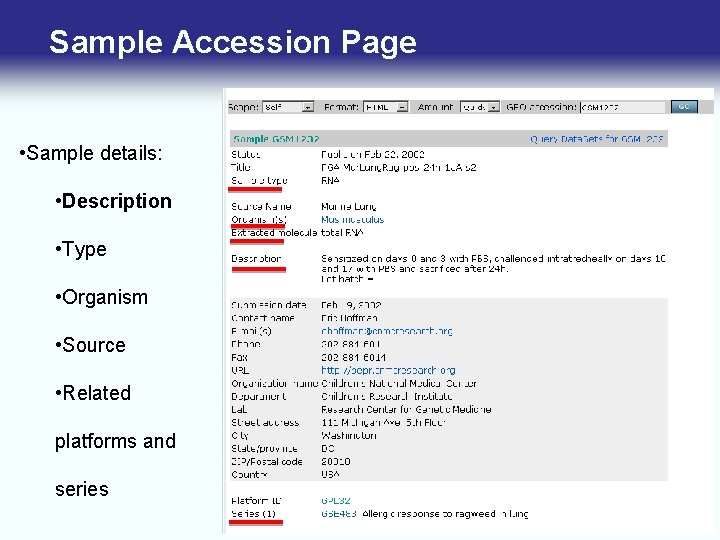 Sample Accession Page • Sample details: • Description • Type • Organism • Source