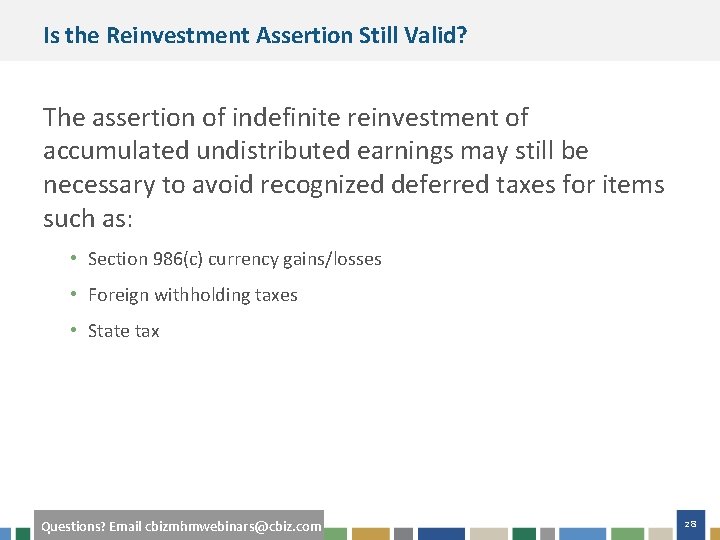 Is the Reinvestment Assertion Still Valid? The assertion of indefinite reinvestment of accumulated undistributed