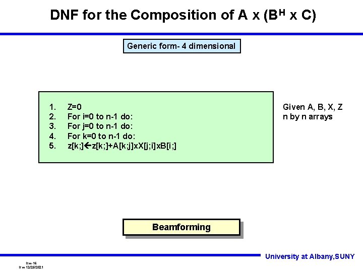 DNF for the Composition of A x (BH x C) Generic form- 4 dimensional