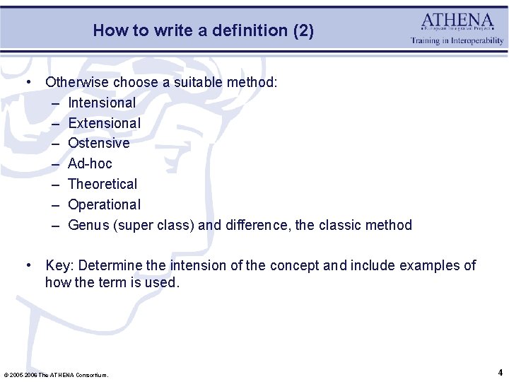 How to write a definition (2) • Otherwise choose a suitable method: – Intensional