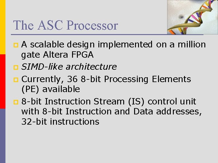 The ASC Processor A scalable design implemented on a million gate Altera FPGA p