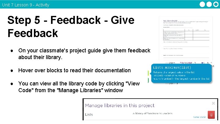 Unit 7 Lesson 9 - Activity Step 5 - Feedback - Give Feedback ●