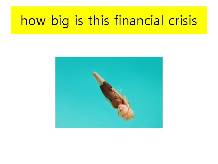 how big is this financial crisis 