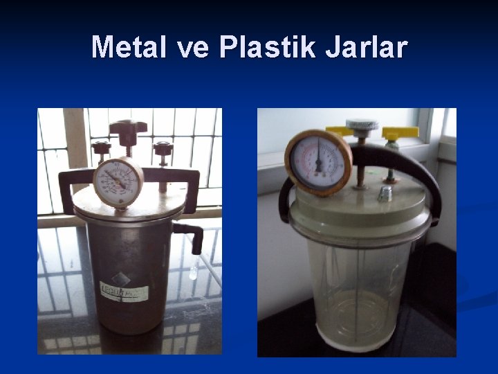 Metal ve Plastik Jarlar 