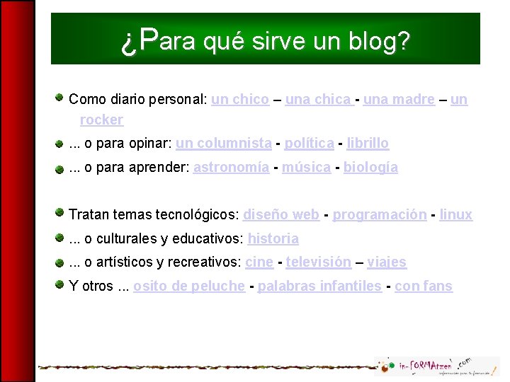 ¿Para qué sirve un blog? Como diario personal: un chico – una chica -