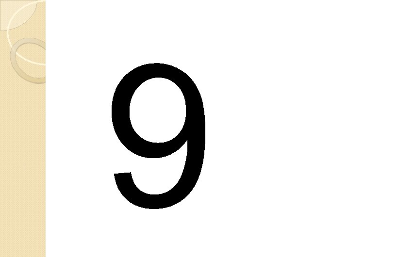 9 