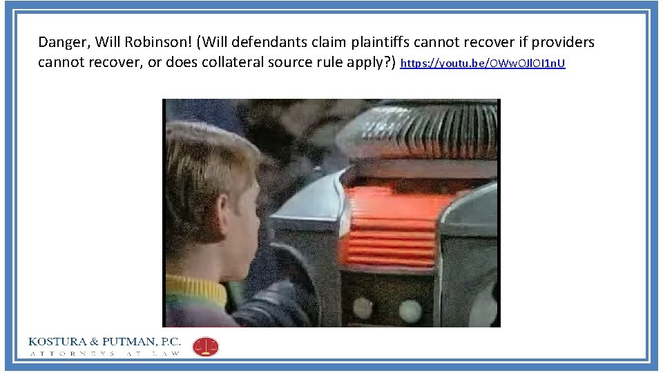 Danger, Will Robinson! (Will defendants claim plaintiffs cannot recover if providers cannot recover, or