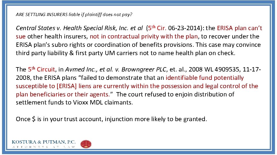 ARE SETTLING INSURERS liable if plaintiff does not pay? Central States v. Health Special