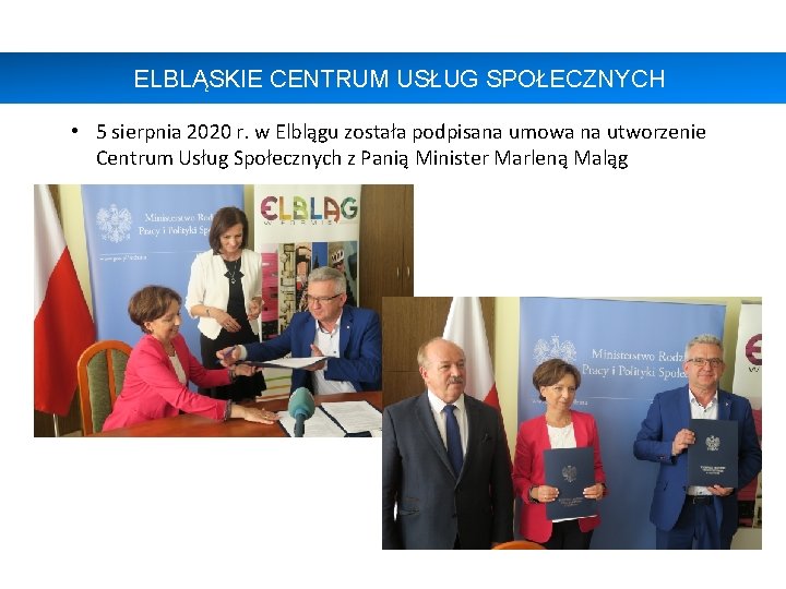 ELBLĄSKIE CENTRUM USŁUG SPOŁECZNYCH • 5 sierpnia 2020 r. w Elblągu została podpisana umowa