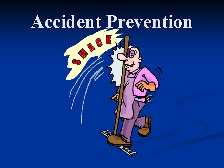 Accident Prevention 