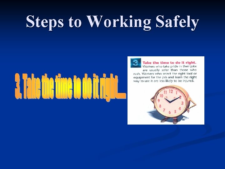 Steps to Working Safely 