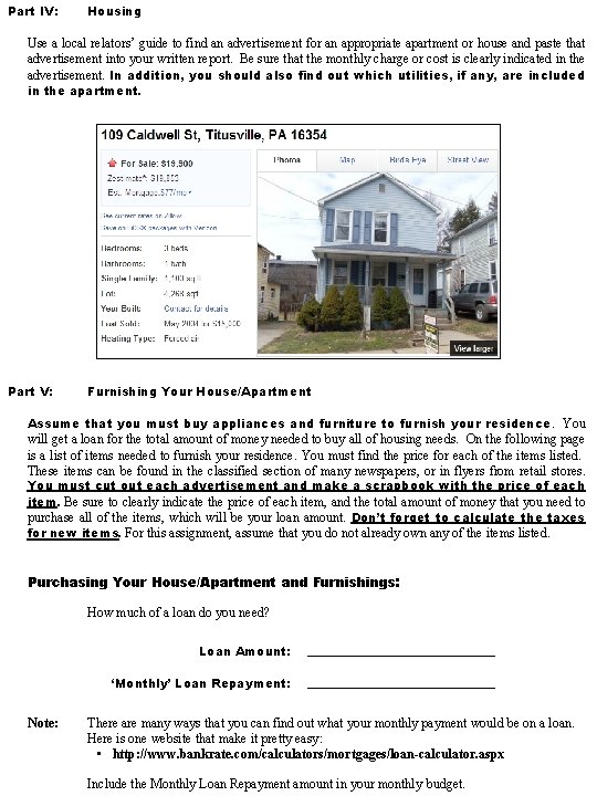 Part IV: Housing Use a local relators’ guide to find an advertisement for an
