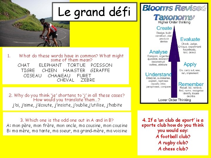 Le grand défi 1. What do these words have in common? What might some