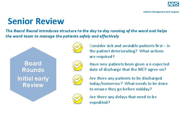 Senior Review The Board Round introduces structure to the day to day running of